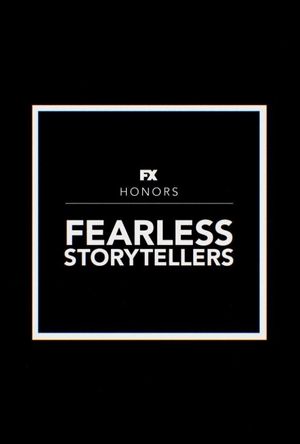 FX Fearless Storytellers